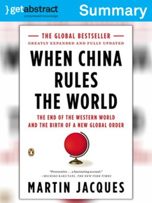 cover image of When China Rules the World (Summary)